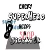 Strijkapplicatie Every Superhero needs a sidekick