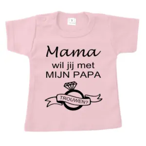 baby shirt Mama wil je met mijn papa trouwen